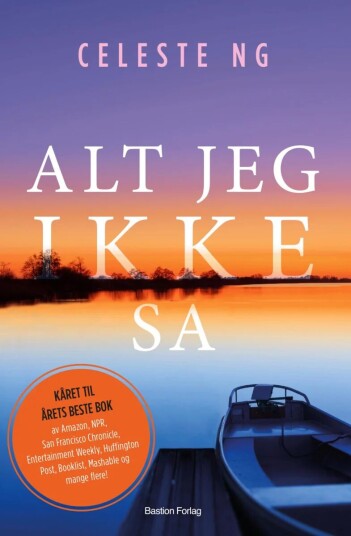 Alt jeg ikke sa av Celeste Ng - Kritikerrost roman fra Bastion Forlag