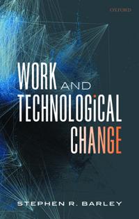 Barley Stephen R. Work and Technological Change