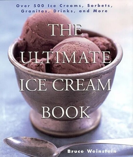The Ultimate Ice Cream Book Av Bruce Weinstein