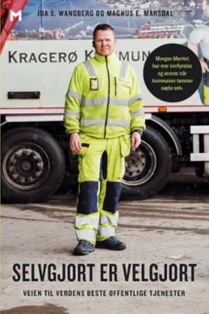 Selvgjort Er Velgjort Av Magnus E. Marsdal, Ida S. Wangberg