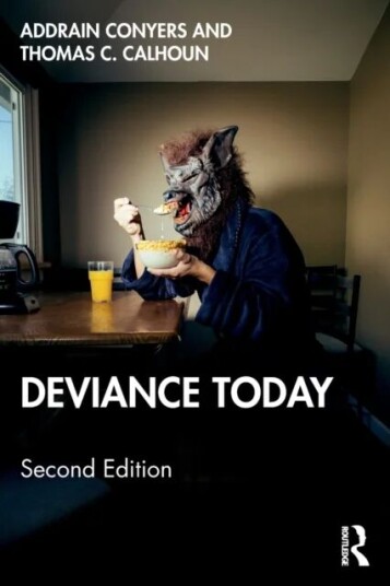 Deviance Today Av Addrain Conyers, Thomas C. Calhoun