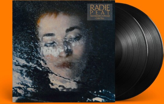 Radie Peat No Human Tongue Can Tell Vinyl