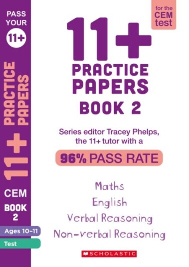 11+ Practice Papers For The Cem Test Ages 10-11 - Book 2 Av Tracey Phelps 11+ Practice Papers For The Cem Test Ages 10-11 - Book 2 Av Tracey Phelps