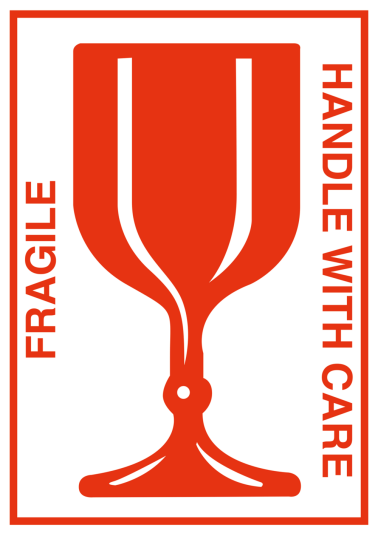 Fragile - Handle with care