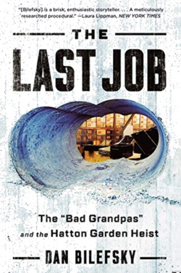 Last Job  "The Bad Grandpas" and the Hatton Garden Heist