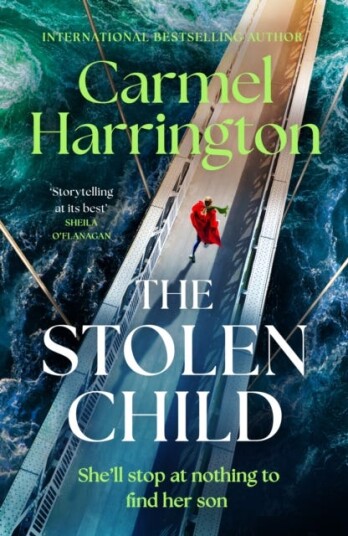 The Stolen Child the gripping emotional thriller with a twist you'll never see coming The Stolen Child the gripping emotional thriller with a twist you'll never see coming