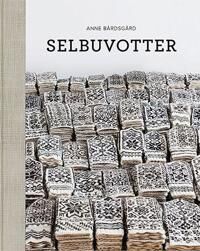 Selbuvotter Av Anne Bardsgard Selbuvotter Av Anne Bardsgard