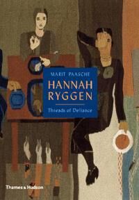 Hannah Ryggen Av Marit Paasche