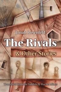 Rosenfeld Jonah The Rivals and Other Stories