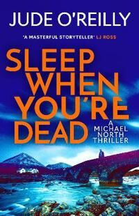 Sleep When You'Re Dead Av Jude O'Reilly