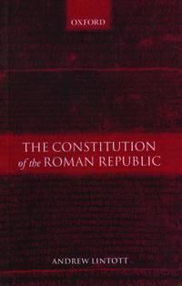 Lintott Andrew The Constitution of the Roman Republic