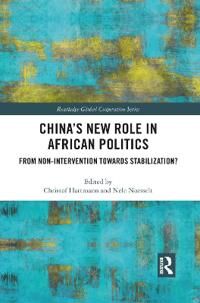 Hartmann Christof China’s New Role in African Politics