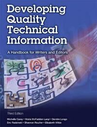 Developing Quality Technical Information Av Michelle Carey, Moira Lanyi, Deirdre Longo, Eric Radzinski, Shannon Rouiller, Elizabeth Wilde