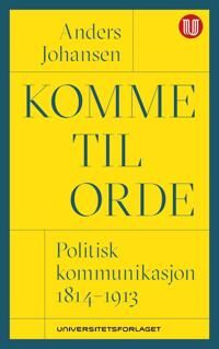 Komme Til Orde Av Anders Johansen