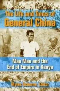 The Life And Times Of General China