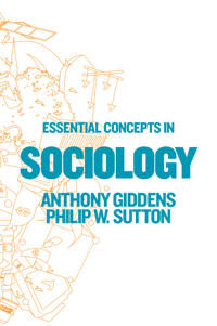 Essential Foods Giddens Anthony Essential Concepts in Sociology