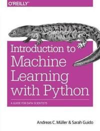 Introduction To Machine Learning With Python Av Andreas C. Mueller
