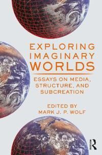 Wolf Mark Exploring Imaginary Worlds