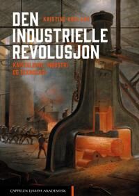 Den Industrielle Revolusjon Av Kristine Bruland