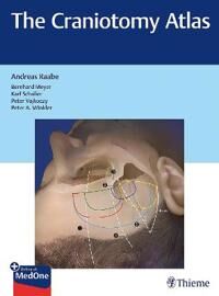 Raabe Andreas The Craniotomy Atlas