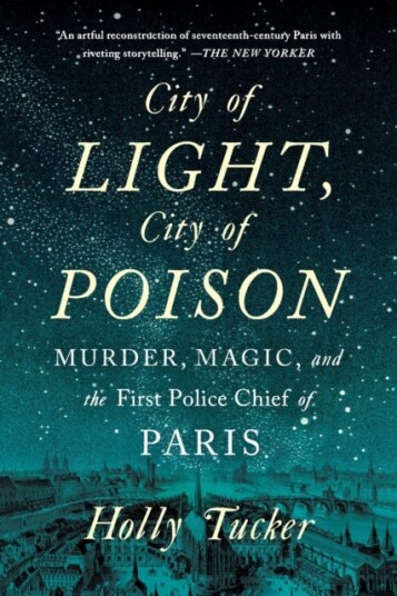 City Of Light, City Of Poison Av Holly (Vanderbilt University) Tucker