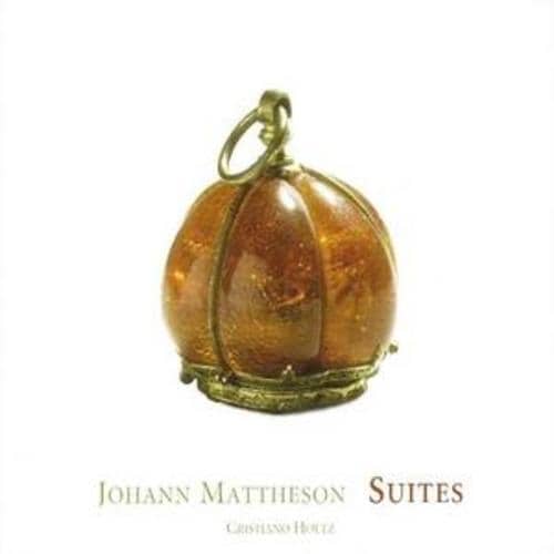 MediaTronixs Johann Mattheson : From the Pieces De Clavecin (Holtz) CD (2007) Pre-Owned