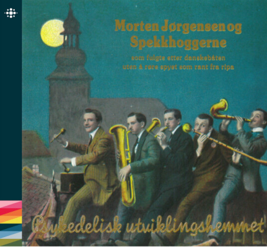Morten Jørgensen og Spekkhoggerne, Morten Jørgensen Psykedelisk utviklingshemmet CD