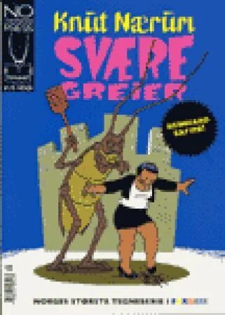 Svære Greier Av Knut Nærum Svære Greier Av Knut Nærum