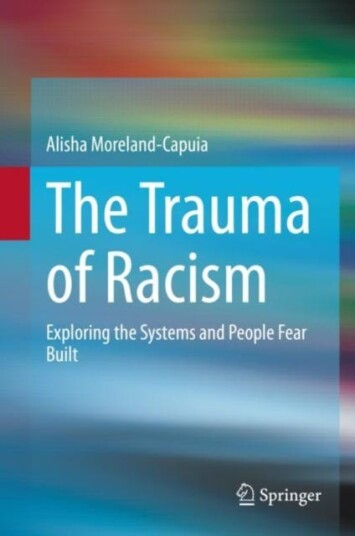 The Trauma Of Racism Av Alisha Moreland-Capuia