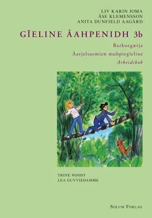Gïeline Åahpenidh 3b Av Anita Dunfjeld Aagård, Liv Karin Joma, Åse Klemensson