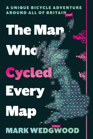 The Man Who Cycled Every Map The Man Who Cycled Every Map