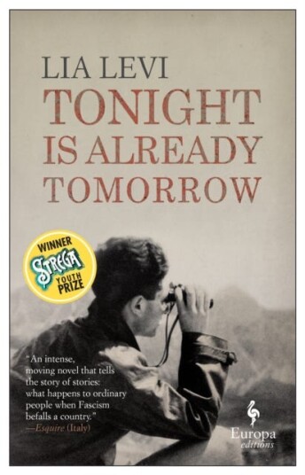 Tonight Is Already Tomorrow Av Lia Levi