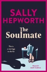 The Soulmate Av Sally Hepworth The Soulmate Av Sally Hepworth