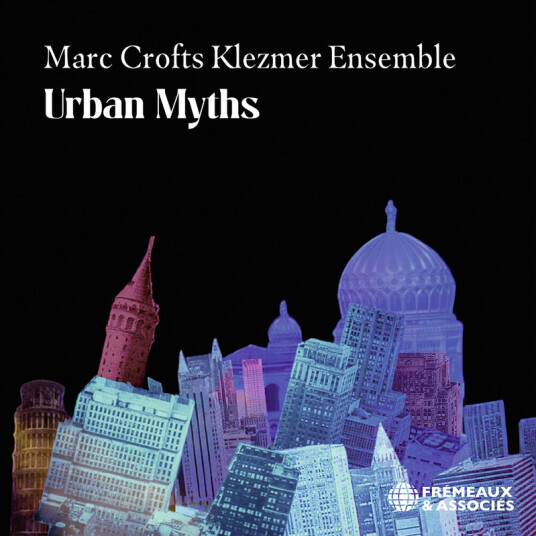 Marc Crofts Klezmer Ensemble Urban Myths CD