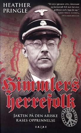 Himmlers Herrefolk Av Heather Pringle