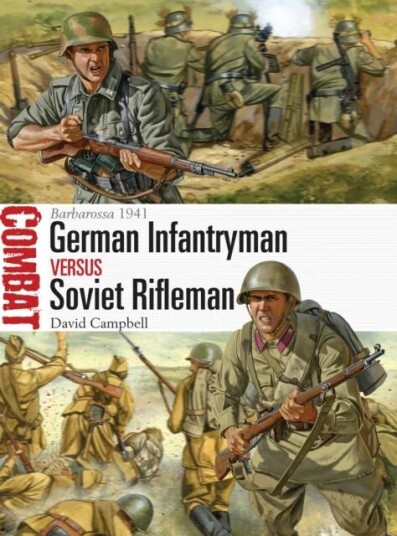 German Infantryman Vs Soviet Rifleman Av David Campbell
