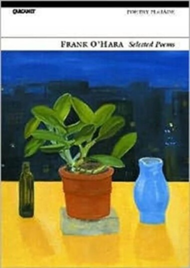 Selected Poems: Frank O'Hara Av Frank O'Hara Selected Poems: Frank O'Hara Av Frank O'Hara