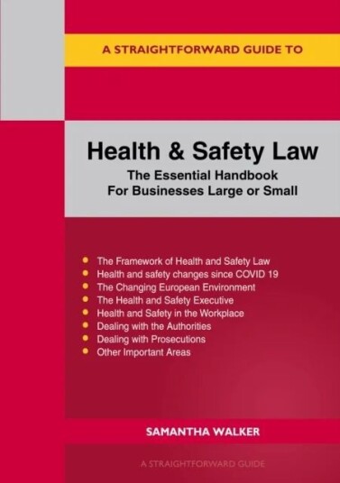 A Straightforward Guide To Health And Safety Av Samantha Walker