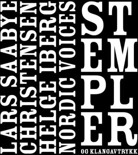 Helge Iberg, Lars Saabye Christensen, Nordic Voices Stempler Og Klangavtrykk CD