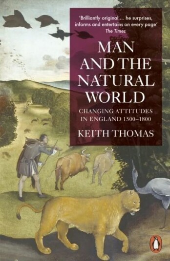 Man And The Natural World Av Sir Keith Thomas