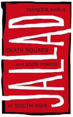 Jallad  Death Squads and State Terror in South Asia