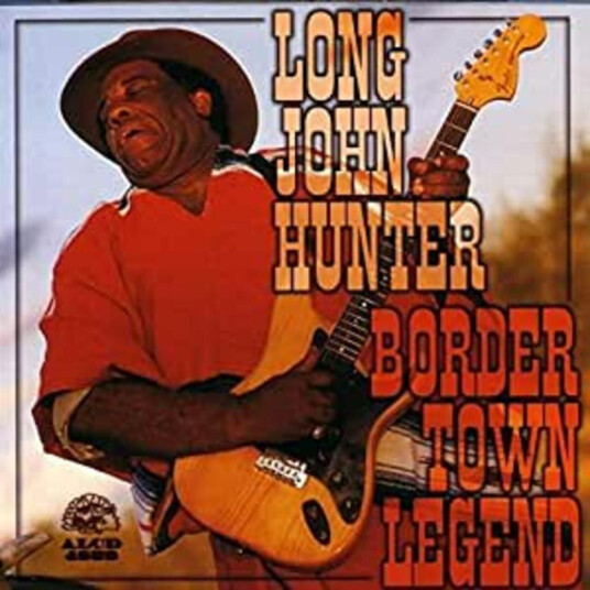 Long John Hunter Border Town Legend CD