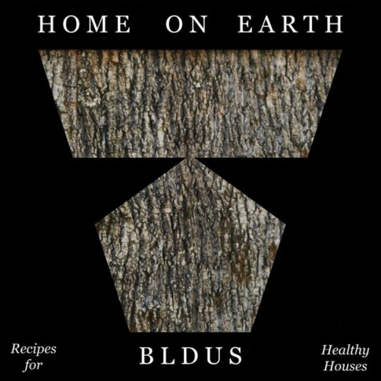 Home on Earth Recipes for Healthy Houses Home on Earth Recipes for Healthy Houses