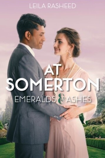 At Somerton: Emeralds & Ashes At Somerton: Emeralds & Ashes