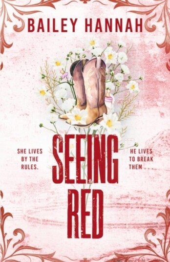 Seeing Red  The mustread spicy secondchance cowboy romance that will have you LASSOED