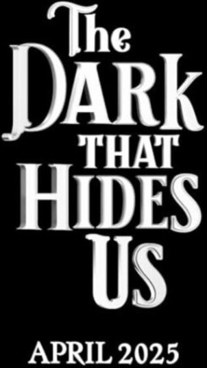 The Dark That Hides Us The sequel to the TikTok YA romantasy bestseller The Dark That Hides Us The sequel to the TikTok YA romantasy bestseller