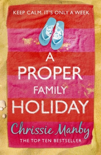 A Proper Family Holiday A Proper Family Holiday