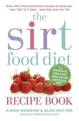 The Sirtfood Diet Recipe Book Av Aidan Goggins, Glen Matten