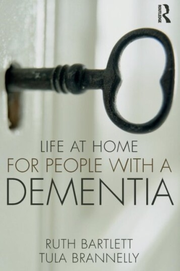 Life at Home for People with a Dementia Life at Home for People with a Dementia