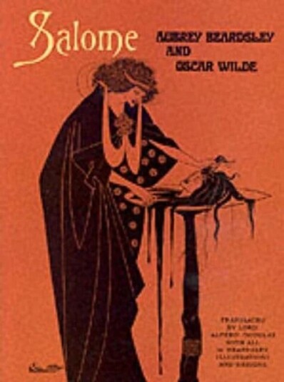 Salome Av Oscar Wilde, Aubrey Beardsley